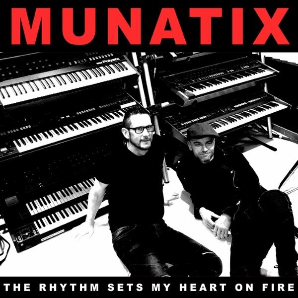 Munatix - The Rhythm Sets My Heart On Fire - Single Cover (640x640).jpg