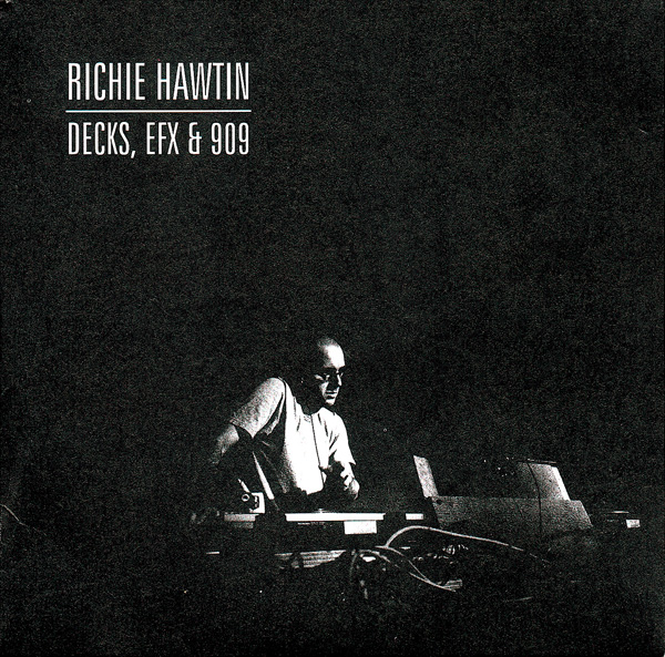 richie-hawtin-decks-efx-and-909-nomu72.jpg
