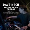 Dave Mech - Bouw Nieuwe Studio - Deel 2